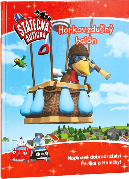 Horkovzdušný balon - kniha Statečná autíčka