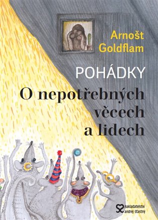 Pohádky O nepotřebných věcech a lidech