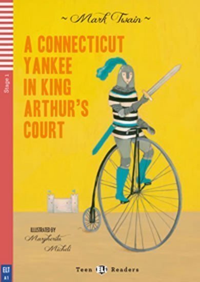 A Connecticut Yankee in King Arthur’s Court