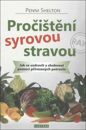 Pročištění syrovou stravou