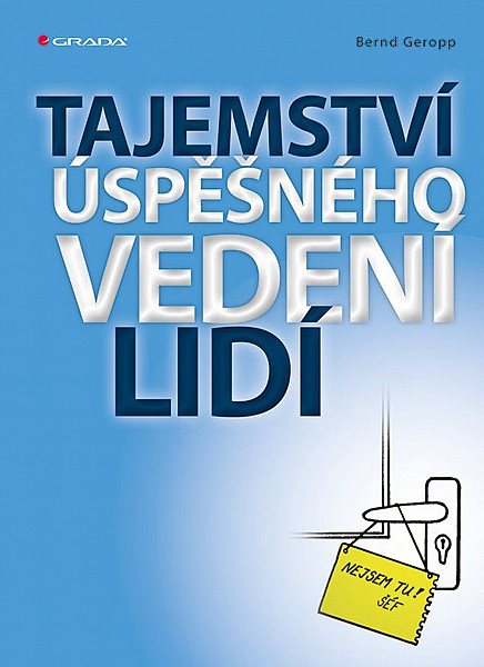Tajemství úspěšného vedení lidí