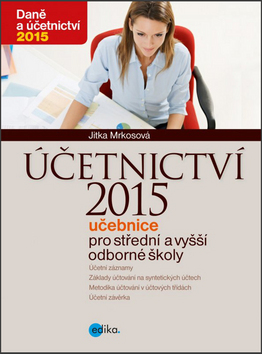 Účetnictví 2015, učebnice pro SŠ a VOŠ