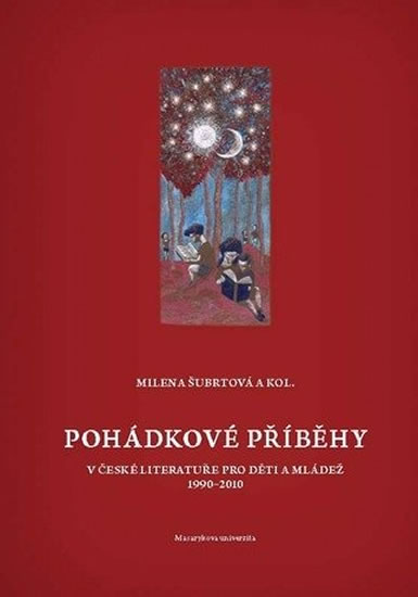 Pohádkové příběhy v české literatuře pro děti a mládež