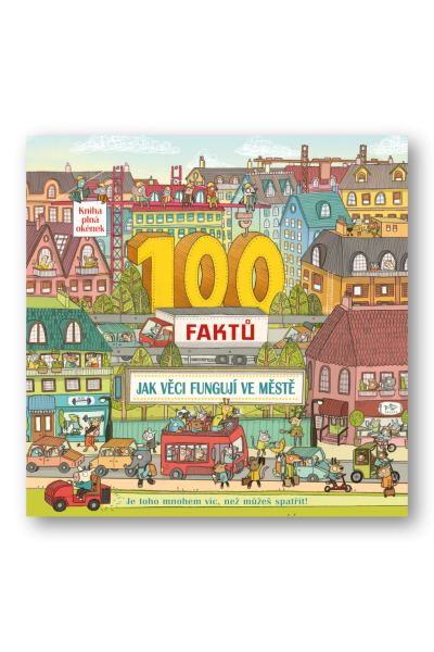 100 faktů Jak věci fungují ve městě