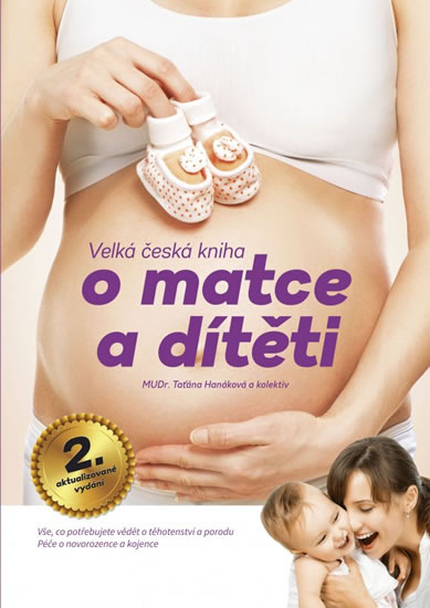 Velká česká kniha o matce a dítěti, 2.aktualizované vydání