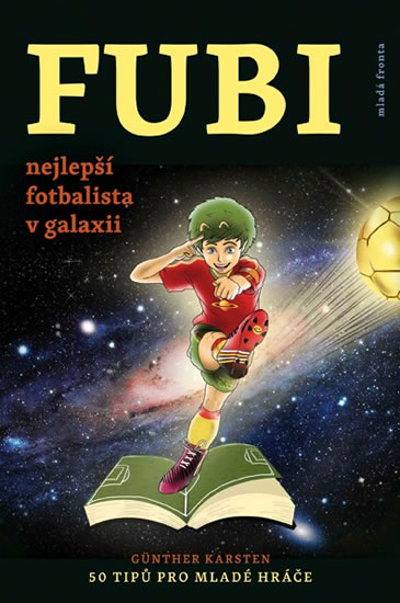 FUBI nejlepší fotbalista v galaxii