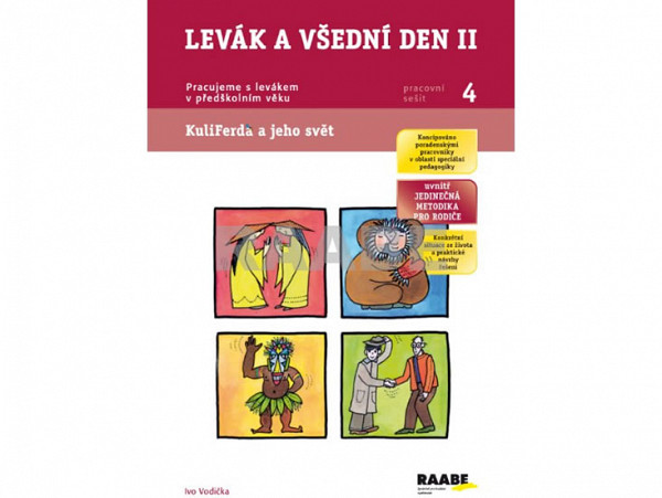 Levák a všední den II