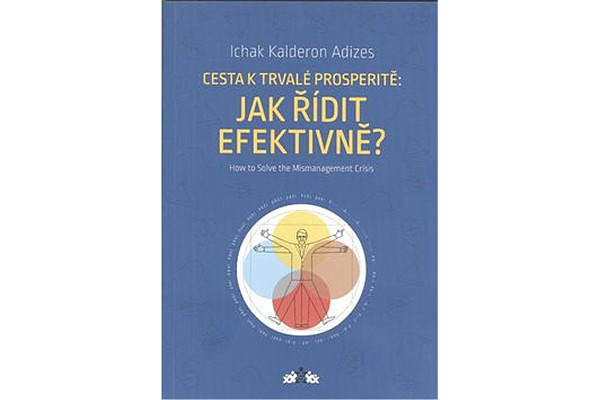 Cesta k trvalé prosperitě: Jak řídit efektivně?