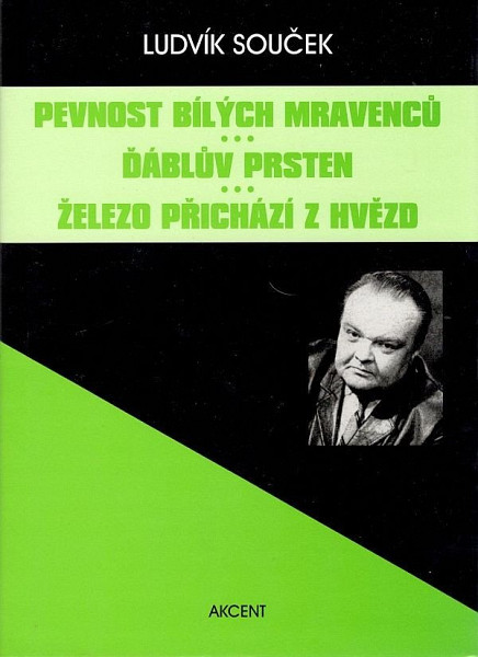 Pevnost bílých mravenců Ďáblův prsten Železo přichází z hvězd