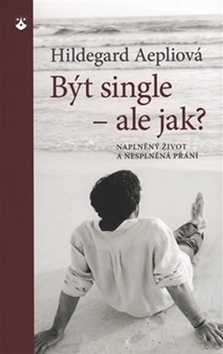 Být single - ale jak?