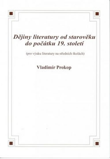 Dějiny literatury od starověku do počátku 19. století