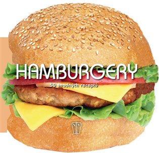 Hamburgery 50 snadných receptů
