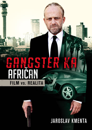 Gangster KA Afričan Film vs. realita
