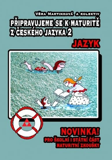 Připravujeme se k maturitě z českého jazyka 2