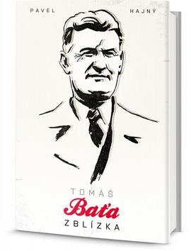 Tomáš Baťa zblízka