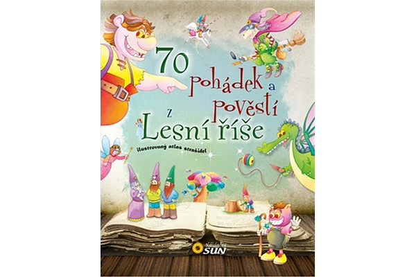 70 pohádek a pověstí z Lesní říše