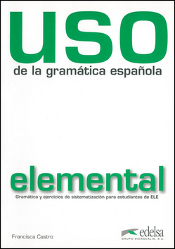 Uso de la gramática espaňola elemental