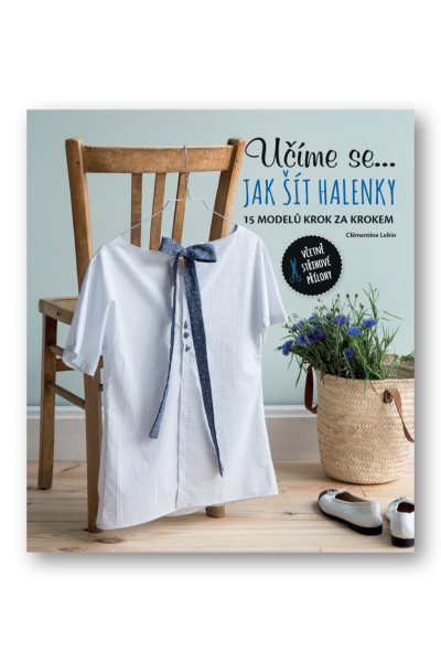 Učíme se... jak šít halenky