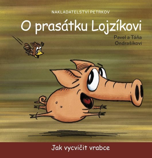 O prasátku Lojzíkovi