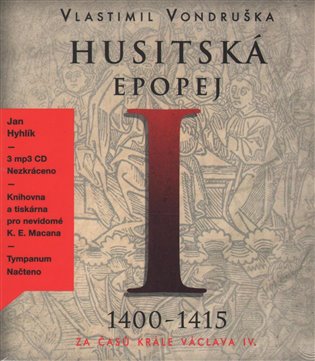 Husitská epopej I 1400-1415
