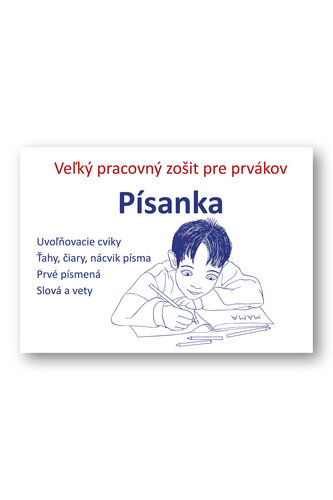 Písanka Veľký pracovný zošit pre prvákov