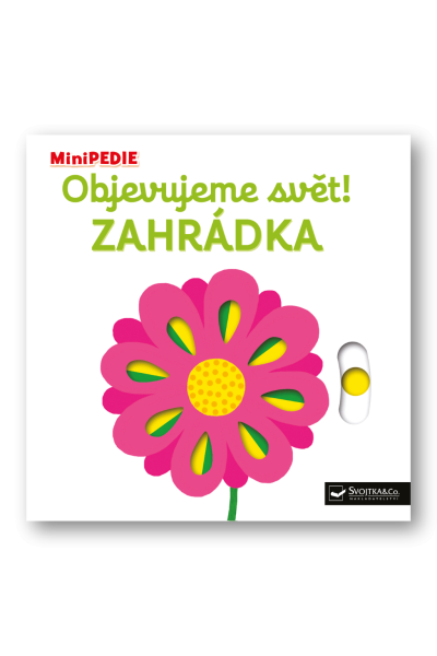 Objevujeme svět! Zahrádka