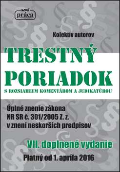 Trestný poriadok s rozsiahlym komentárom a judikatúrou