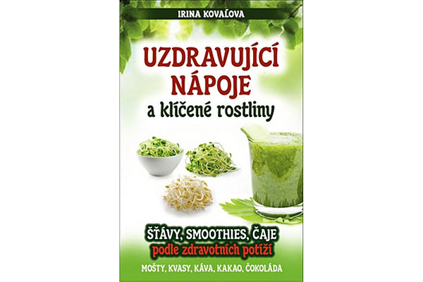 Uzdravující nápoje a klíčené rostliny