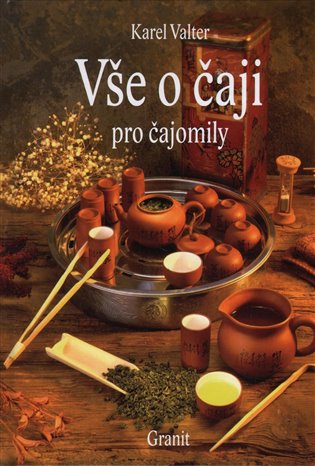 Vše o čaji pro čajomily