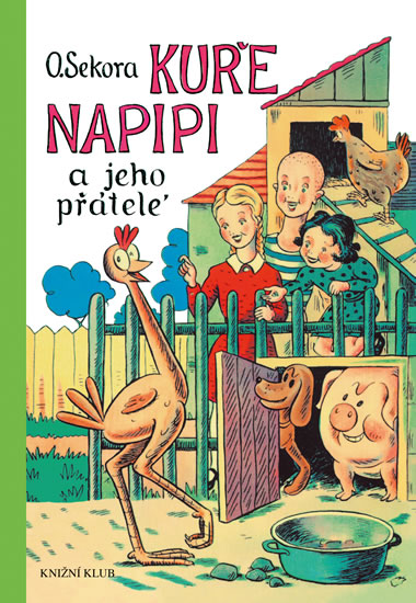 Kuře Napipi a jeho přátelé