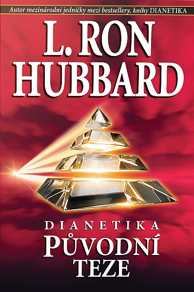 Dianetika Původní teze