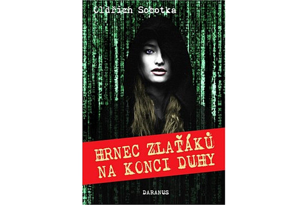 Hrnec zlaťáků na konci duhy