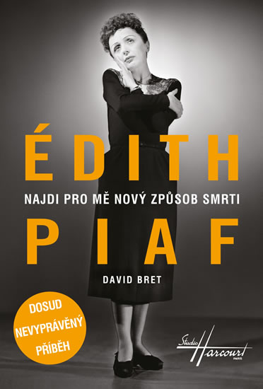 Édith Piaf Najdi pro mě nový způsob smrti