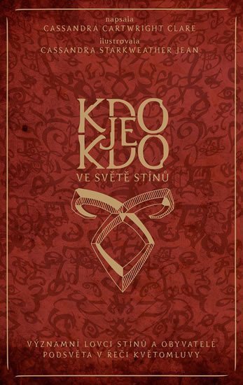 Kdo je kdo ve světě stínů