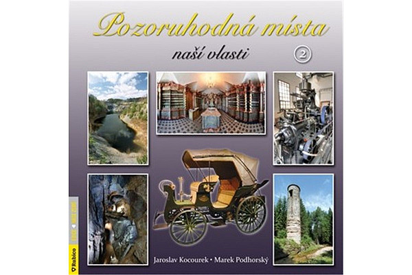 Pozoruhodná místa naší vlasti 2