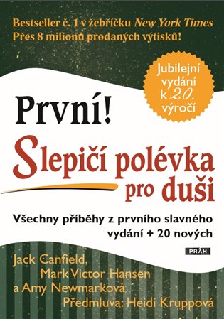 První! Slepičí polévka pro duši