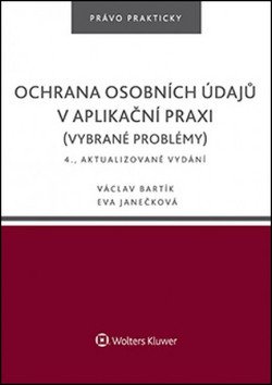 Ochrana osobních údajů v aplikační praxi