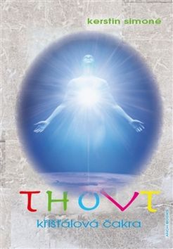 Thovt Křišťálová čakra