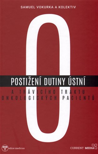 Postižení dutiny ústní a trávicího traktu onkologických pacientů