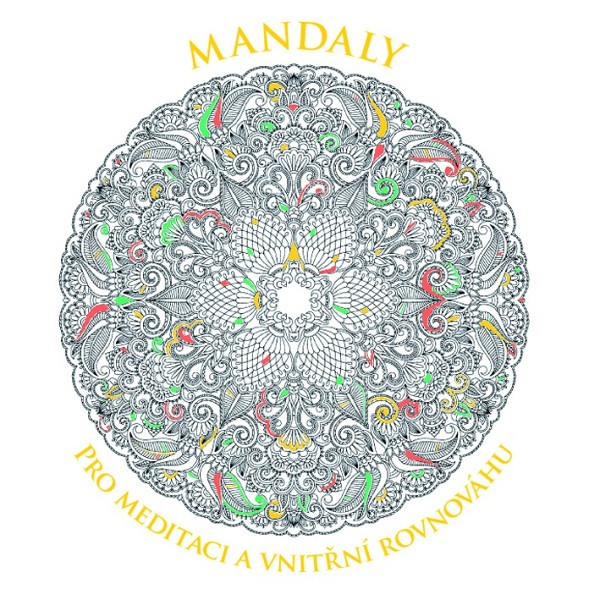 Mandaly pro meditaci a vnitřní rovnováhu