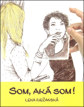 Som, aká som!