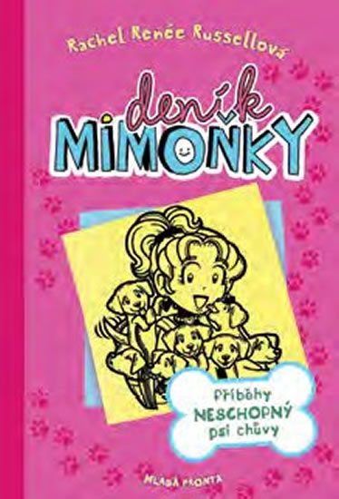 Deník mimoňky Příběhy neschopný psí chůvy
