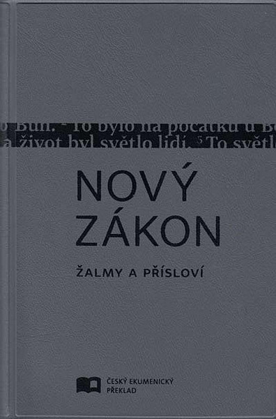 Nový zákon Žalmy a Přísloví