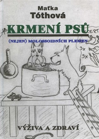Krmení psů Nejen molossoidních plemen