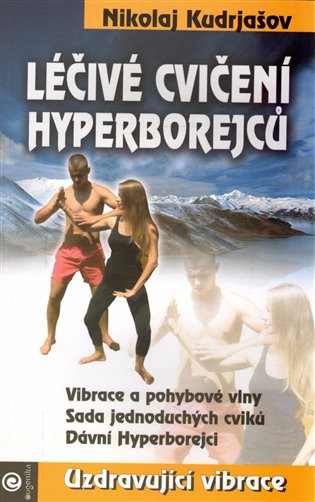 Léčivé cvičení Hyperborejců