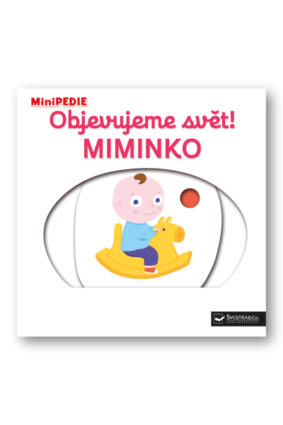 Objevujeme svět! Miminko