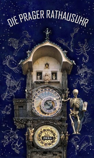 Die Prager Rathausuhr
