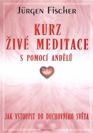 Kurz živé meditace
