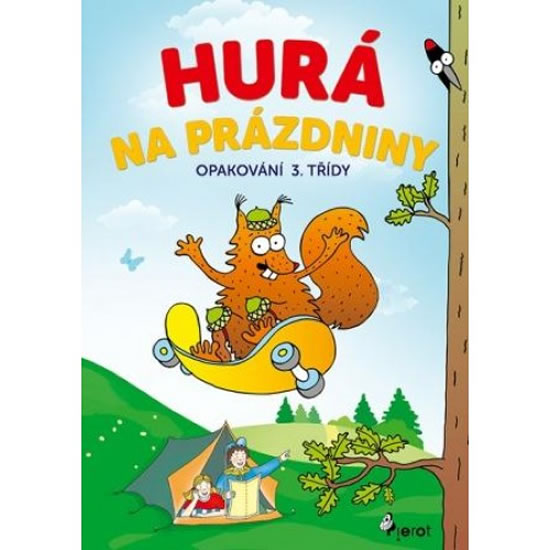 Hurá na prázdniny Opakování 3. třídy