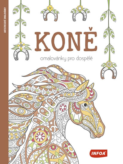 Koně Omalovánky pro dospělé